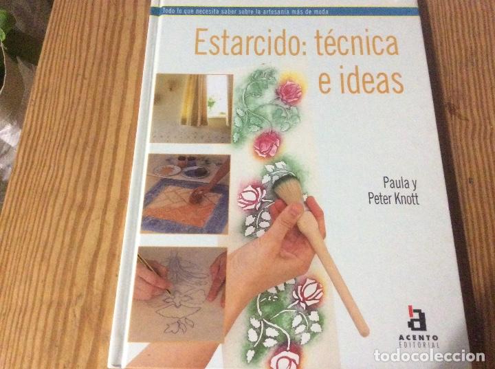 Libros de segunda mano: ESTARCIDO: T&Eacute;CNICA E IDEAS. KNOTT, Paula y Peter. 1996 - Foto 1
