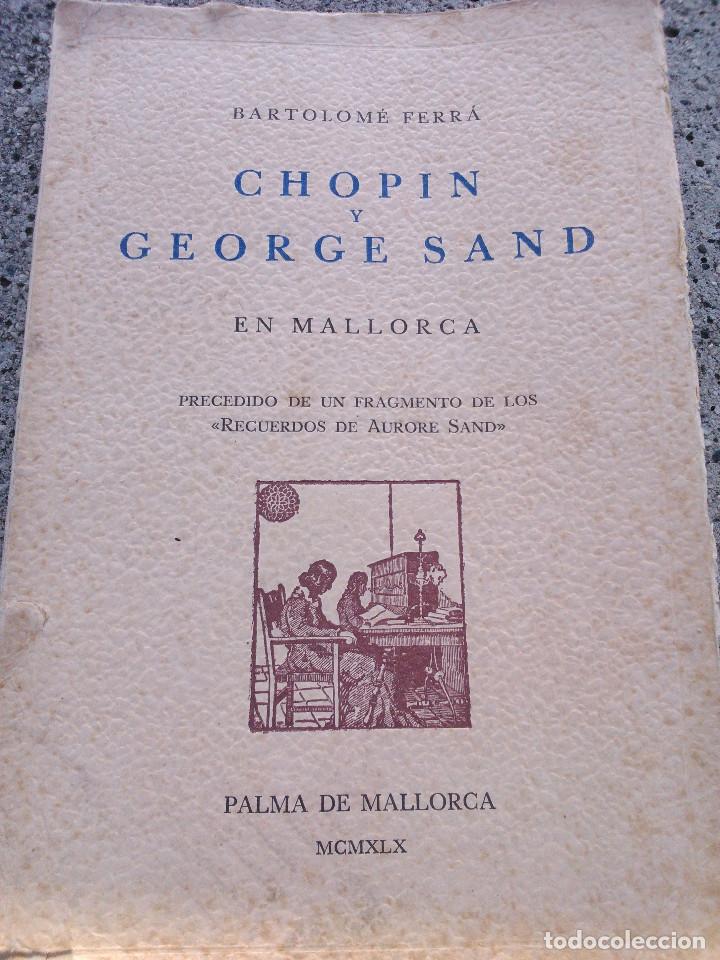Libros de segunda mano: Chopin y George Sand en Mallorca - Foto 1