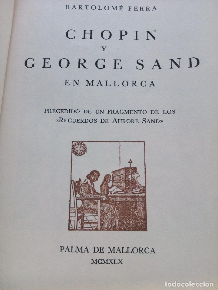 Libros de segunda mano: Chopin y George Sand en Mallorca - Foto 2