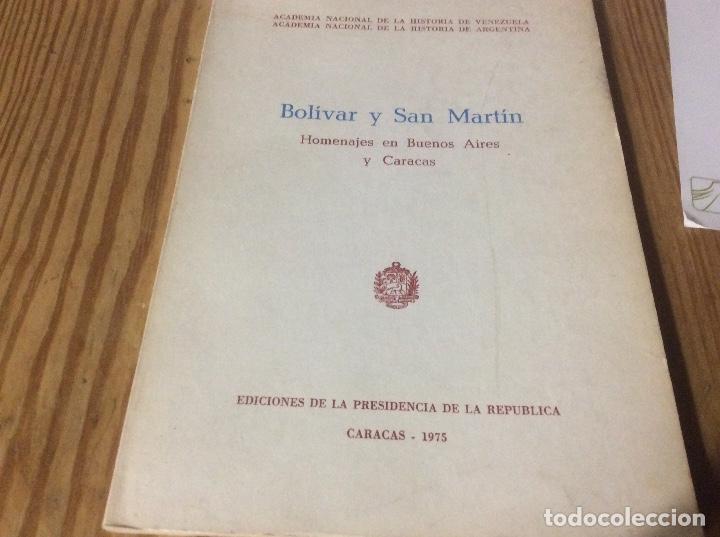 Second hand books: Bolivar y San Martin Homenajes Buenos Aires y Caracas 1975 ediciones presidencia academia historia