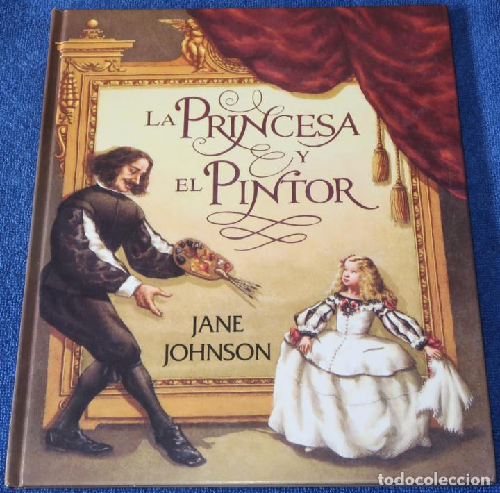 Libros de segunda mano: La princesa y el pintor - JANE JOHNSON - Serres (2005) - Foto 1