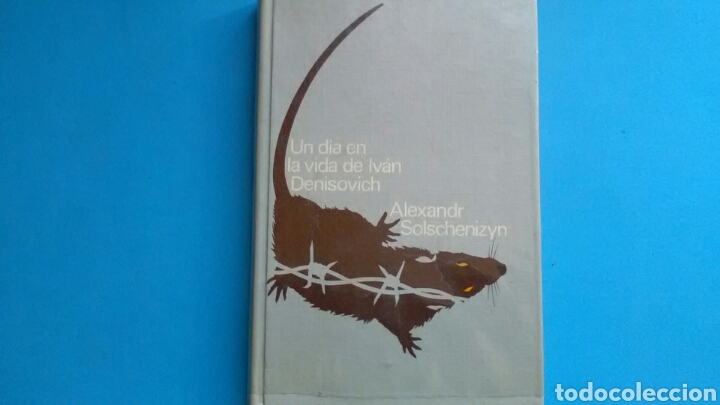 Libros de segunda mano: UN DIA EN LA VIDA DE IV&Aacute;N DENISOVICH . Alexandr Solschenizyn .C&iacute;rculo de Lectores - Foto 1