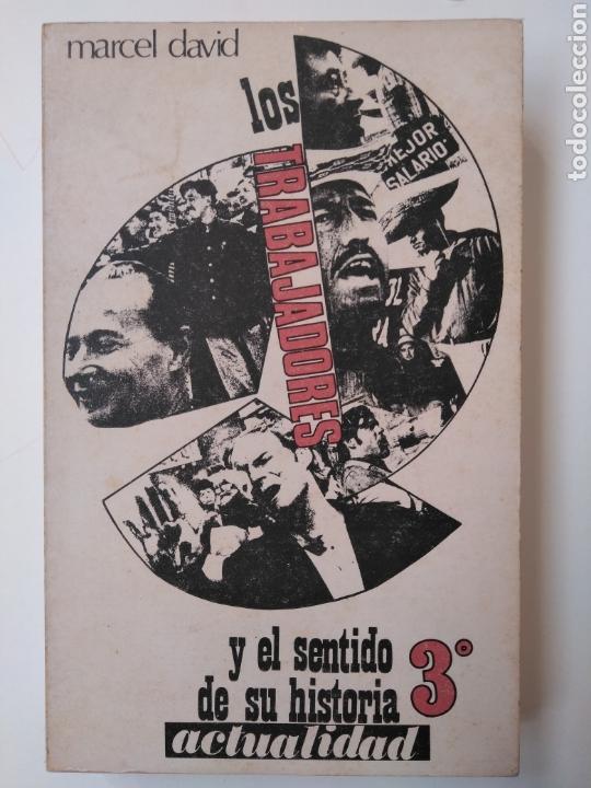 Libros de segunda mano: Los trabajadores y el sentido de su historia / Marcel David - Foto 6