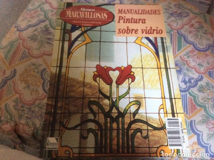 Libri di seconda mano: Manos maravillosas pintura sobre vidrio