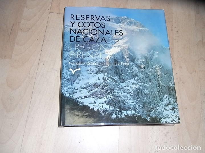 Libri di seconda mano: Francisco Ortu&ntilde;o, Jorge de la Pe&ntilde;a, Reservas y cotos nacionales de caza, tomo 1.Region Pirenaica