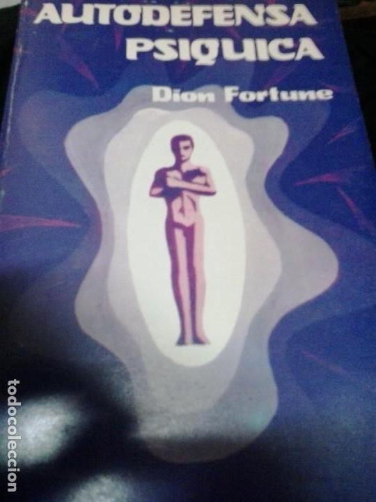 Libros de segunda mano: DION FORTUNE -  AUTODEFENSA PS&Iacute;QUICA - Foto 1