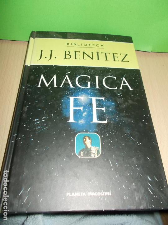 Libros de segunda mano: M&aacute;gica Fe. J. J. Ben&iacute;tez - Foto 1