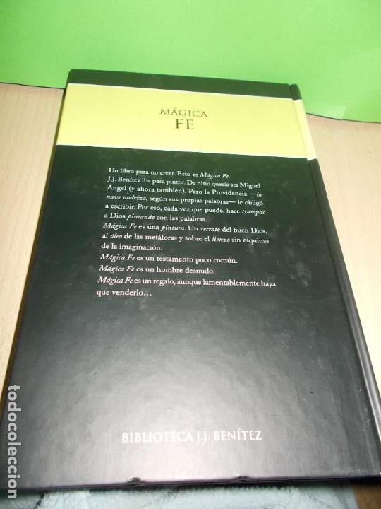 Libros de segunda mano: M&aacute;gica Fe. J. J. Ben&iacute;tez - Foto 2