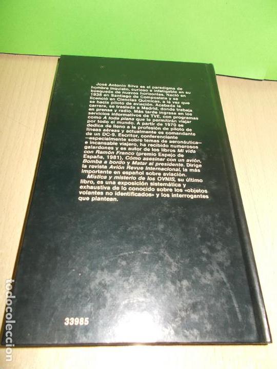 Libros de segunda mano: M&iacute;stica y misterio de los ovnis. Jos&eacute; Antonio Silva - Foto 2