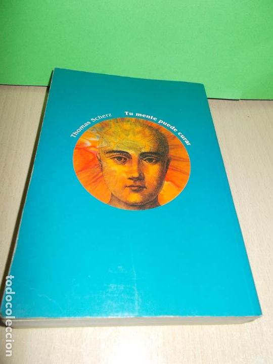 Libros de segunda mano: Tu mente puede curar. Thomas Scherz - Foto 2
