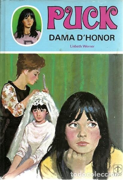 Libros de segunda mano: 11 PUCK DAMA DHONOR LISBETH WERNER TORAY - Foto 1
