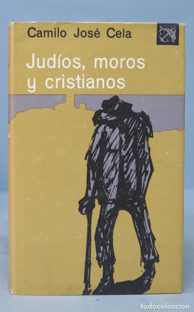 Libros de segunda mano: JUD&Iacute;OS, MOROS Y CRISTIANOS. CAMILO JOS&Eacute; CELA - Foto 1