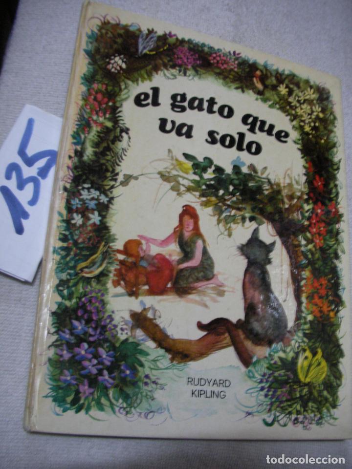 Libros de segunda mano: ANTIGUO CUENTO - EL GATO QUE VA SOLO - Foto 1