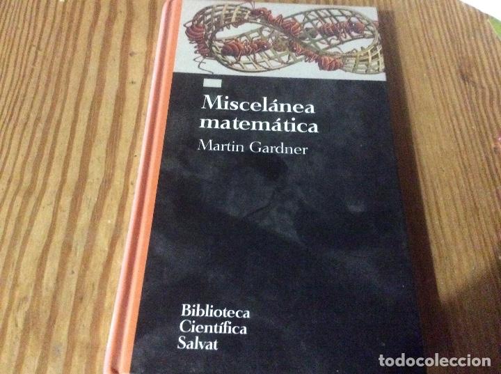 Libros de segunda mano: MARTIN GARDNER: MISCEL&Aacute;NEA MATEM&Aacute;TICA - Foto 1