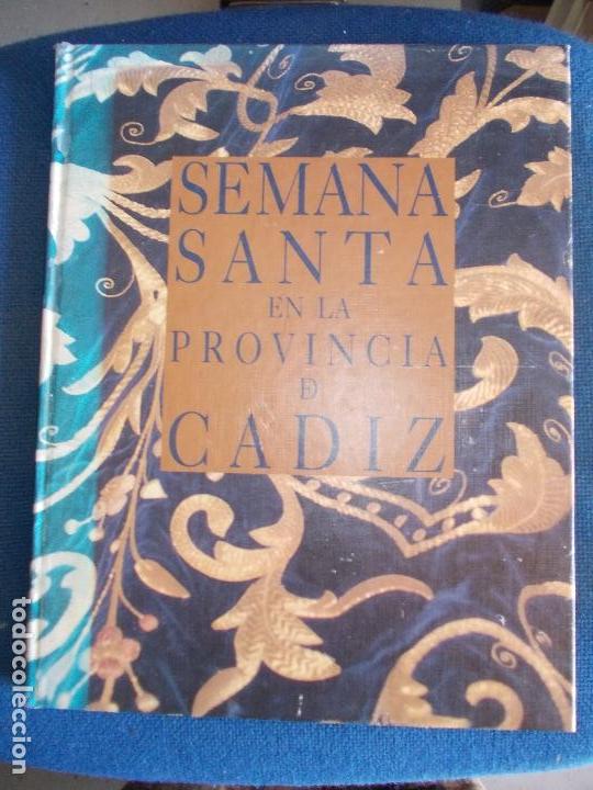 Libros de segunda mano: SEMANA SANTA EN LA PROVINCIA DE CADIZ - Foto 1
