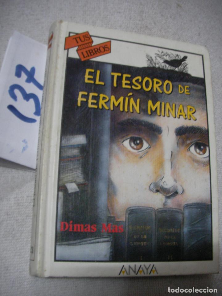 Libros de segunda mano: EL TESORO DE FERMIN MINAR - Foto 1