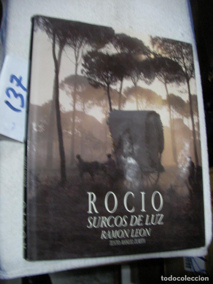 Libros de segunda mano: ROCIO SURCO DE LUZ - RAMON LEON - Foto 1