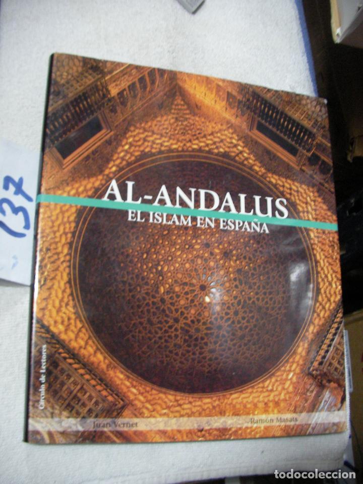 Libros de segunda mano: AL ANDALUS, EL ISLAM EN ESPA&Ntilde;A