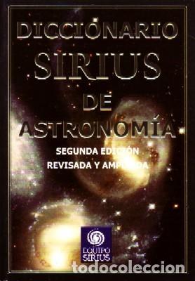 Libri di seconda mano: DICCIONARIO SIRIUS DE ASTRONOMIA. VV.AA. AST-017.