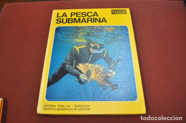 Libros de segunda mano: La pesca submarina - editorial teide - DOCUMENTAL EN COLOR - Foto 1