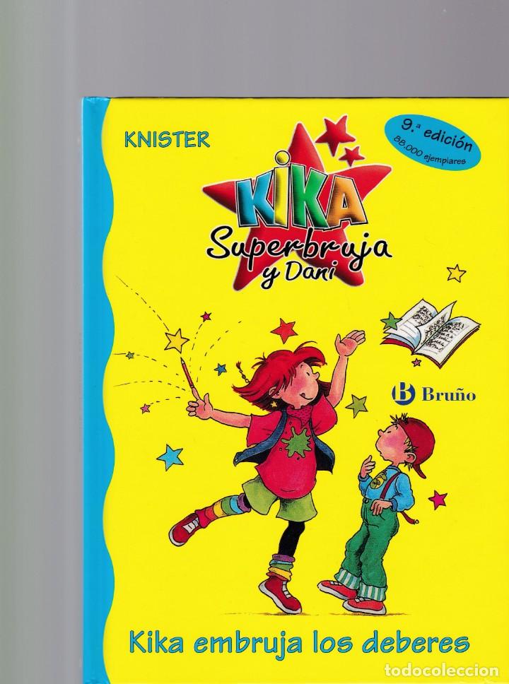 Libros de segunda mano: KIKA SUPERBRUJA Y DANI - N&ordm; 1 - EDICIONES BRU&Ntilde;O 2008 - Foto 1
