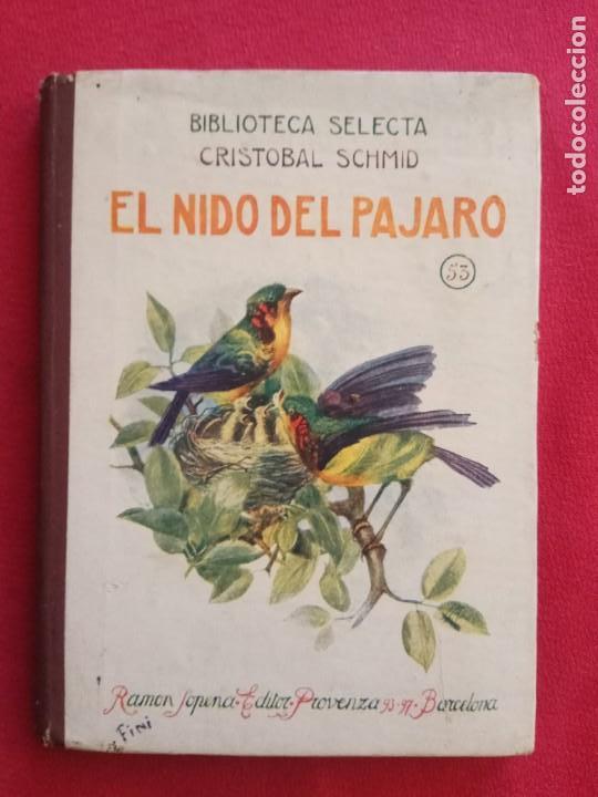 Libros de segunda mano: EL NIDO DEL P&Aacute;JARO - CRIST&Oacute;BAL SCHMID - Foto 1