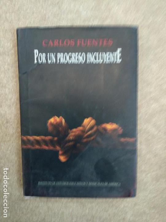 Libros de segunda mano: CARLOS FUENTES - POR UN PROGRESO INCLUYENTE - Foto 1