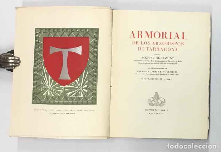 Libros de segunda mano: ARMORIAL DE LOS ARZOBISPOS DE TARRAGONA.  - GRAMUNT, Jos&eacute;. - Foto 3