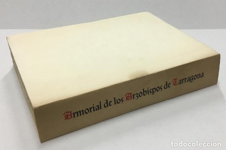 Libros de segunda mano: ARMORIAL DE LOS ARZOBISPOS DE TARRAGONA.  - GRAMUNT, Jos&eacute;. - Foto 8