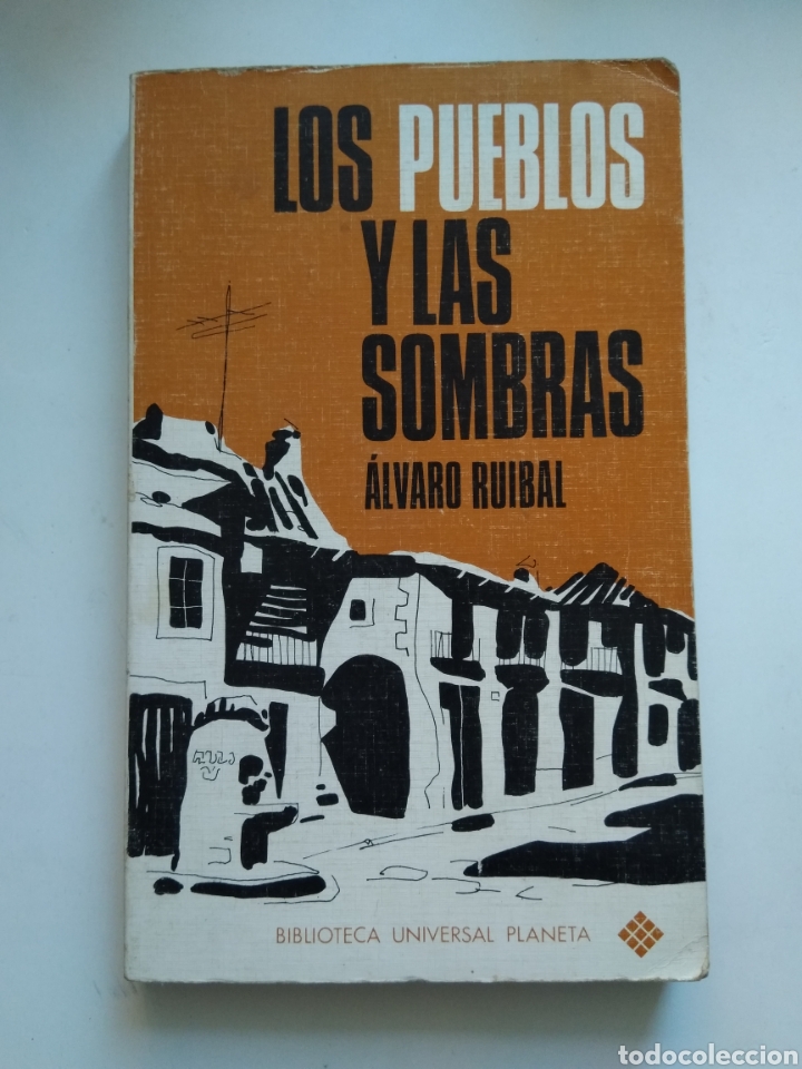 Libros de segunda mano: LOS PUEBLOS Y LAS SOMBRAS/ALVARO RUIBAL - Foto 1