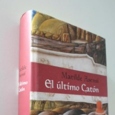 Libros de segunda mano: EL ÚLTIMO CATÓN ASENSI, MATILDE. Lote 157671444