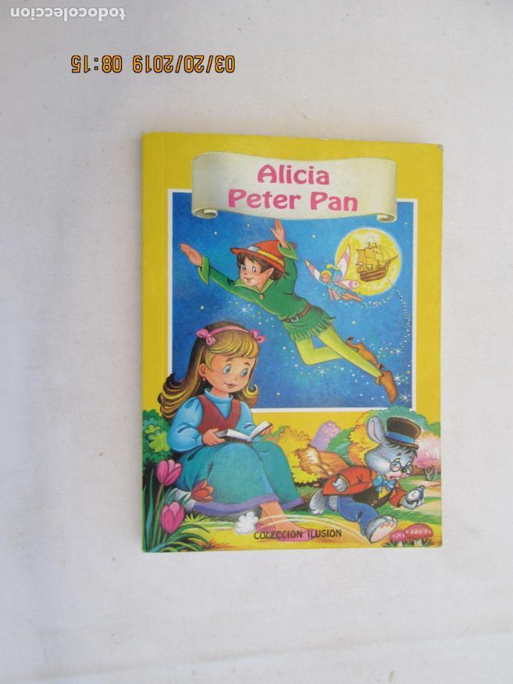 Libros de segunda mano: ALICIA / PETER PAN - EDICIONES A. SALDA&Ntilde;A ORTEGA 1995. - Foto 1