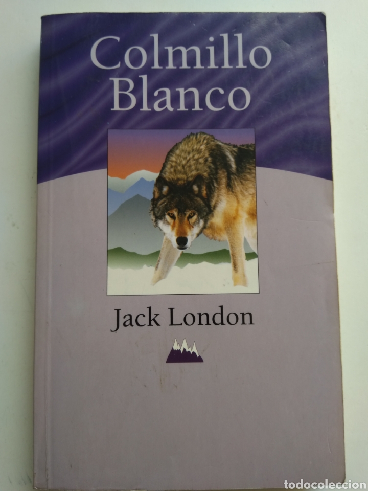 Libros de segunda mano: COLMILLO BLANCO/JACK LONDON - Foto 1