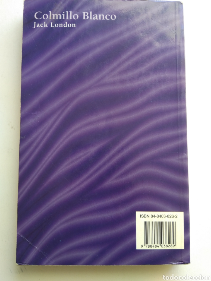 Libros de segunda mano: COLMILLO BLANCO/JACK LONDON - Foto 2