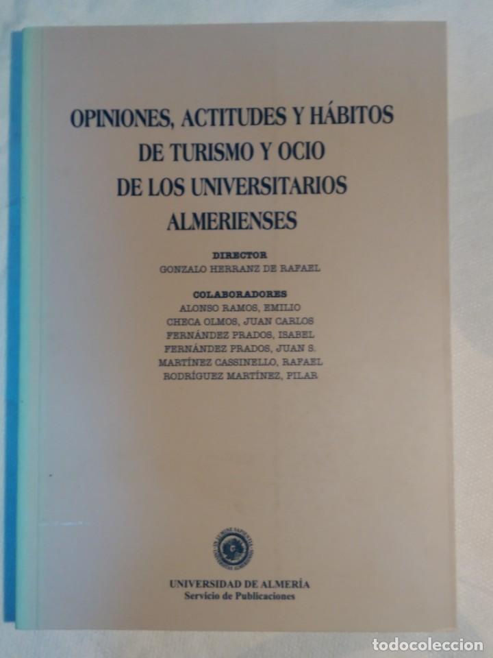 Second hand books: Opiniones, actitudes y habitos de turismo y ocio de los universitarios almerienses,   director Gonza