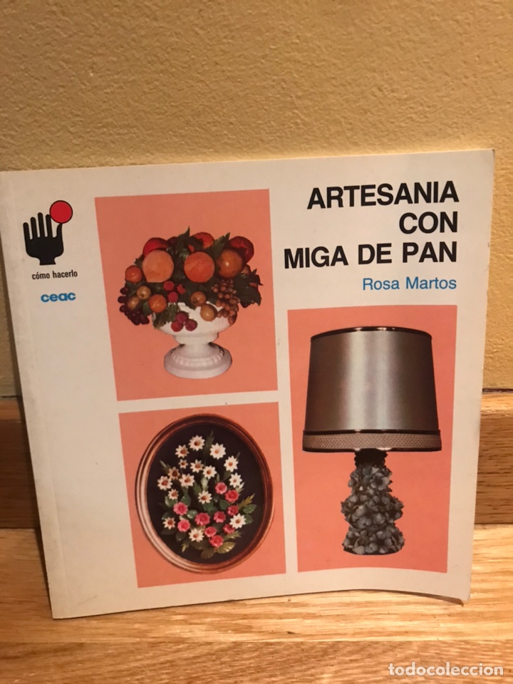Libros de segunda mano: Artesan&iacute;a con miga de pan Rosa Martos - Foto 1