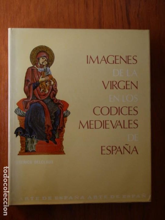 Libros de segunda mano: LIBRO IM&Aacute;GENES DE LA VIRGEN EN LOS C&Oacute;DICES MEDIEVALES DE ESPA&Ntilde;A - Foto 1