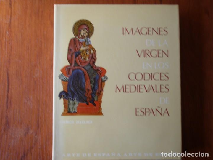 Libros de segunda mano: LIBRO IM&Aacute;GENES DE LA VIRGEN EN LOS C&Oacute;DICES MEDIEVALES DE ESPA&Ntilde;A - Foto 2