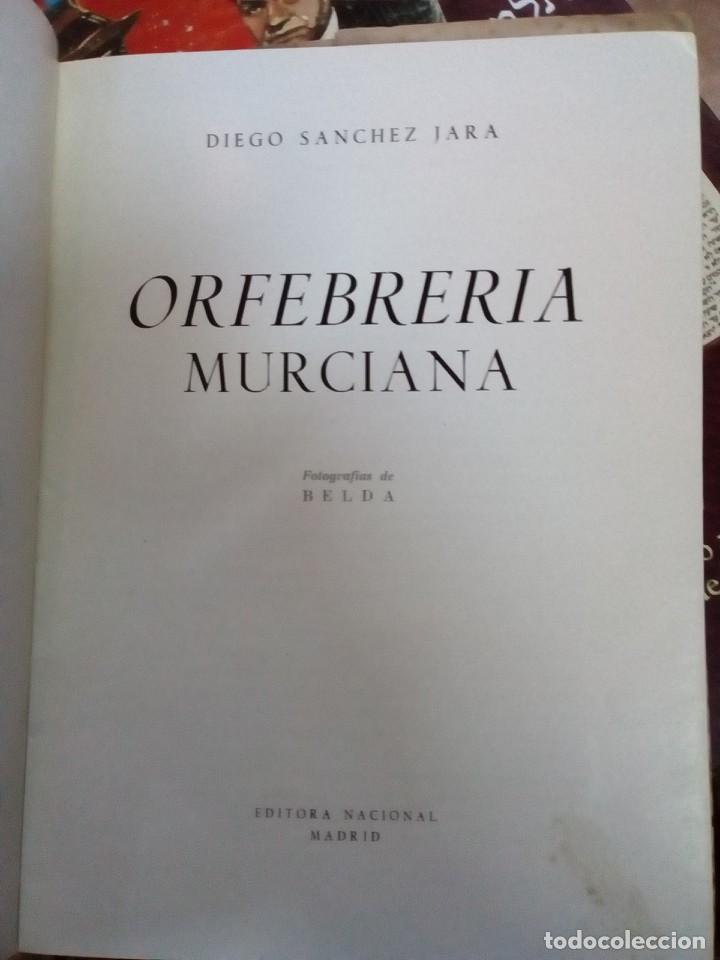 Libros de segunda mano: Orfebrer&iacute;a murciana, diego S&aacute;nchez Jara. - Foto 2