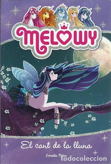 Libros de segunda mano: EL CANT DE LA LLUNA MELOWY - Foto 1