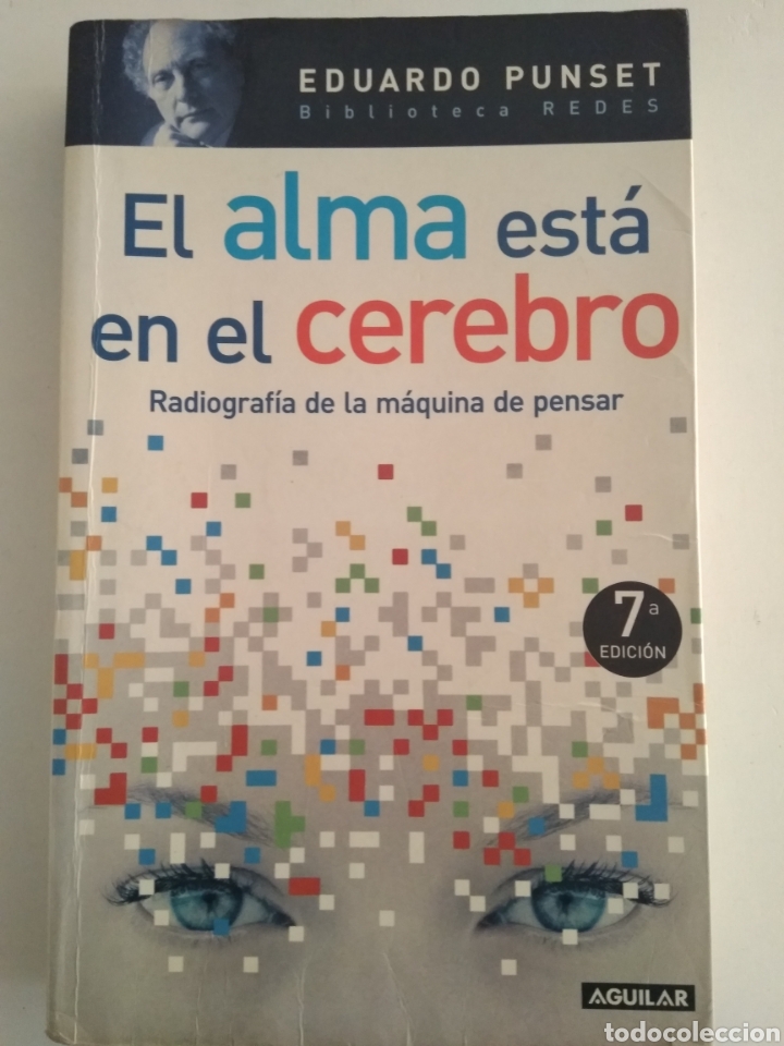 Libros de segunda mano: EL ALMA EST&Aacute; EN EL CEREBRO/EDUARDO PUNSET - Foto 1
