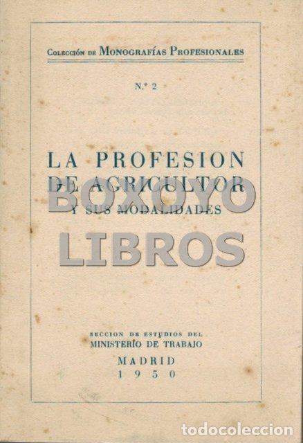 Libros de segunda mano: La profesi&oacute;n de agricultor y sus modalidades