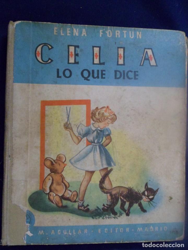 Libros de segunda mano: CELIA. LO QUE DICE. ELENA FORT&Uacute;N - Foto 1