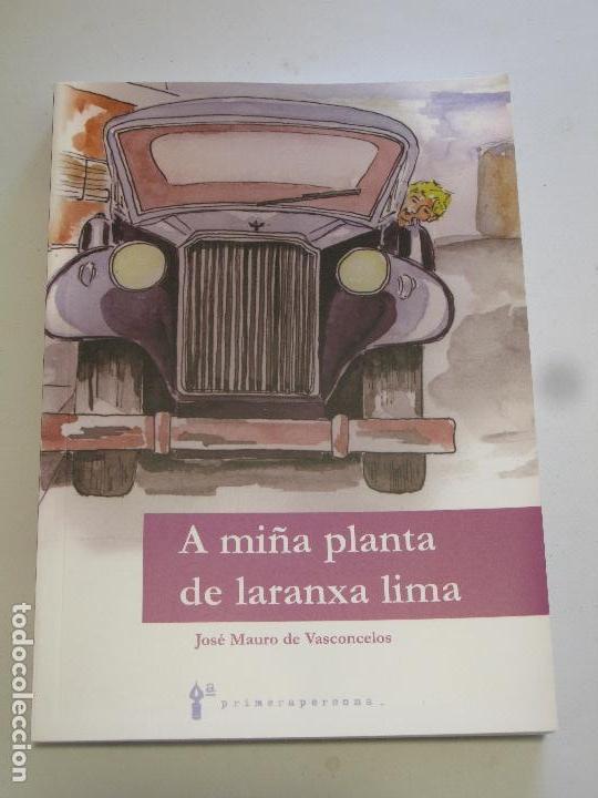 Libros de segunda mano: A MI&Ntilde;A PLANTA DE LARANXA LIMA- JOSE MAURO DE VASCONCELOS - Foto 1