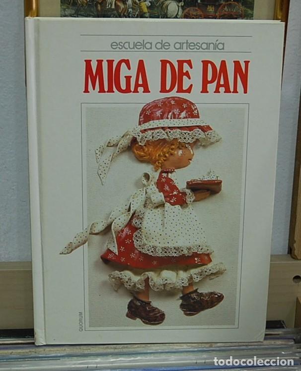 Libros de segunda mano: Miga de pan - Escuela de artesan&iacute;a - Foto 1