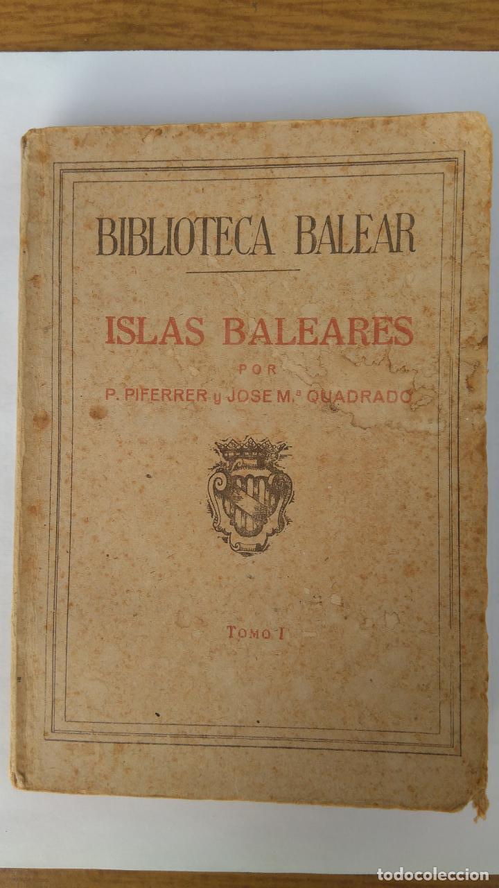 Libros de segunda mano: Biblioteca balear Islas Baleares tomo I - Foto 1
