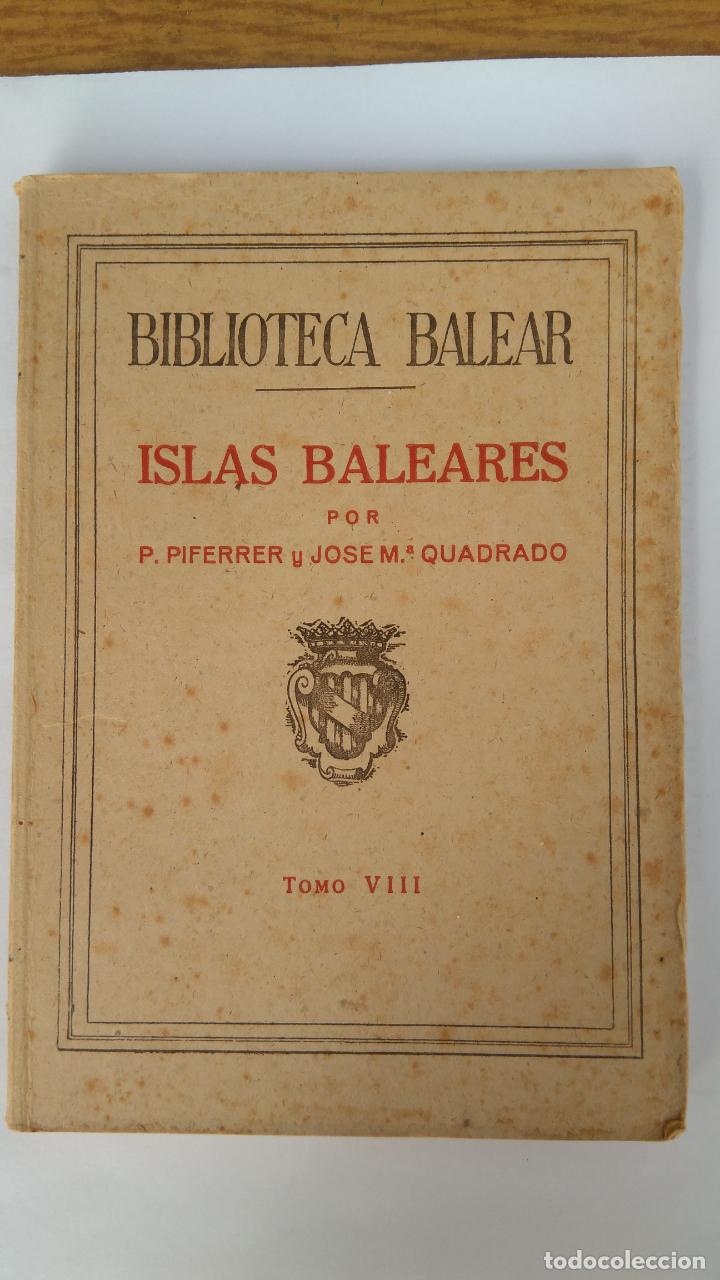 Libros de segunda mano: Biblioteca balear Islas Baleares tomo VIII - Foto 1