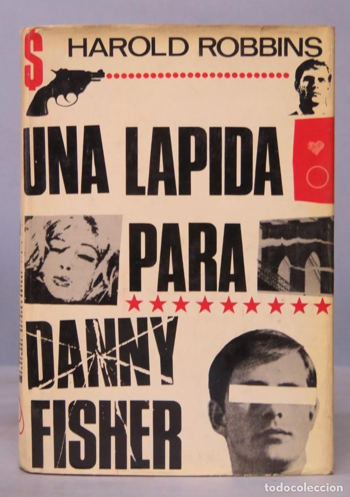 Libros de segunda mano: UNA LAPIDA PARA DANNY FISHER. HAROLD ROBBINS - Foto 1
