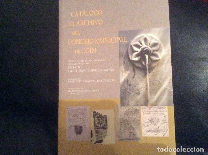 Second hand books: Catalogo del archivo del Concejo Municipal de Coin legado cristobal torres garcia fundacion aguera