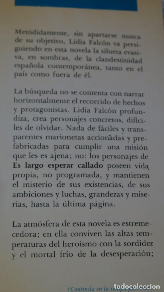 Libros de segunda mano: ES LARGO ESPERAR CALLADO. LIDIA FALCON - Foto 2